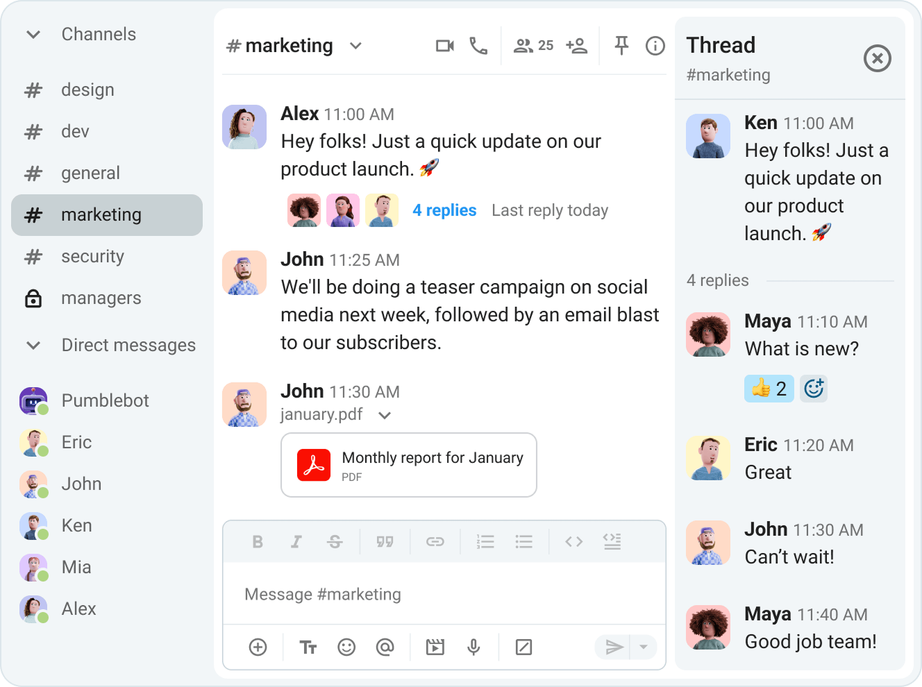 Send messages and files in channels, as direct message, or as a reply in threds